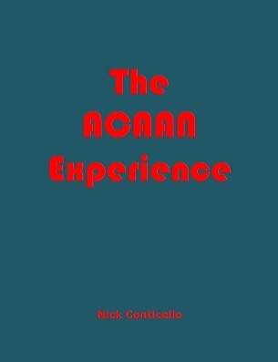 The ACAAN Experience by Nick Conticello