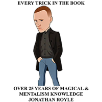 Every Trick in the Book (Over 25 Years of Magical & Mentalism Kn