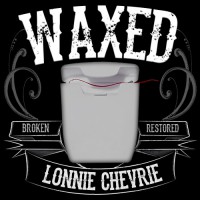Waxed by Lonnie Chevrie (Instant Download)